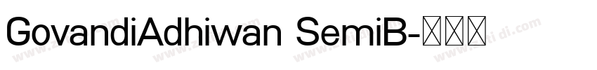 GovandiAdhiwan SemiB字体转换 GovandiAdhiwan SemiB字体转换